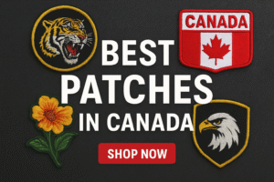 Best Patches in Canada – Discover Quality, Style, and Customization