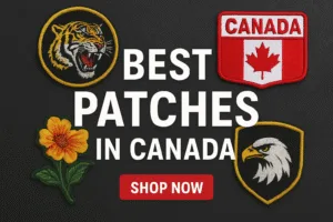 Best Patches in Canada – Discover Quality, Style, and Customization